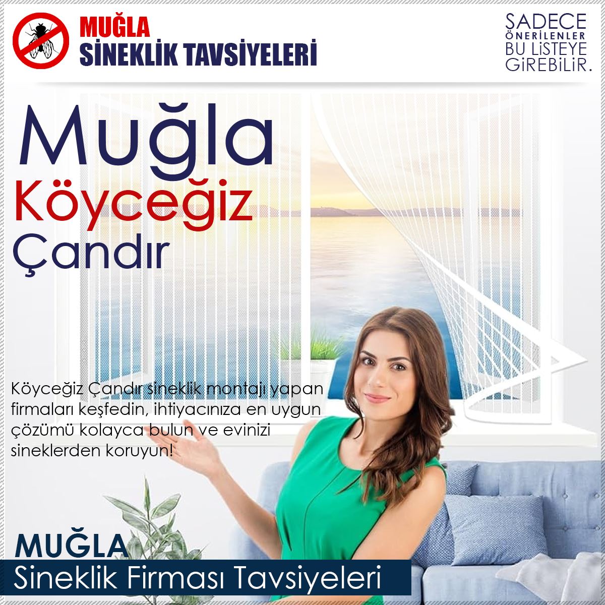 Çandır Sineklik Firması Tavsiyeleri