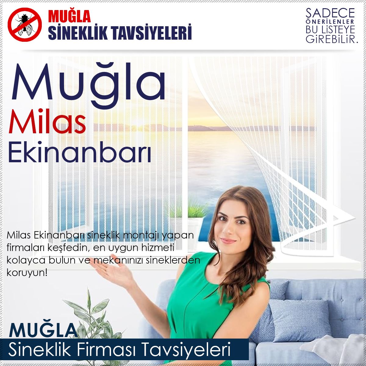 Ekinanbarı Sineklik Firması Tavsiyeleri