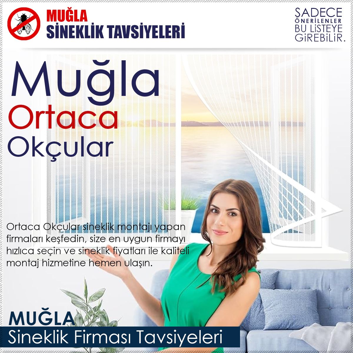 Okçular Sineklik Firması Tavsiyeleri