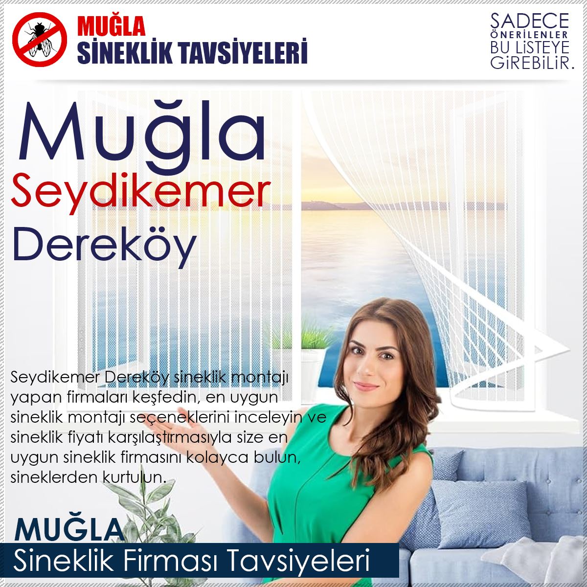 Dereköy Sineklik Firması Tavsiyeleri