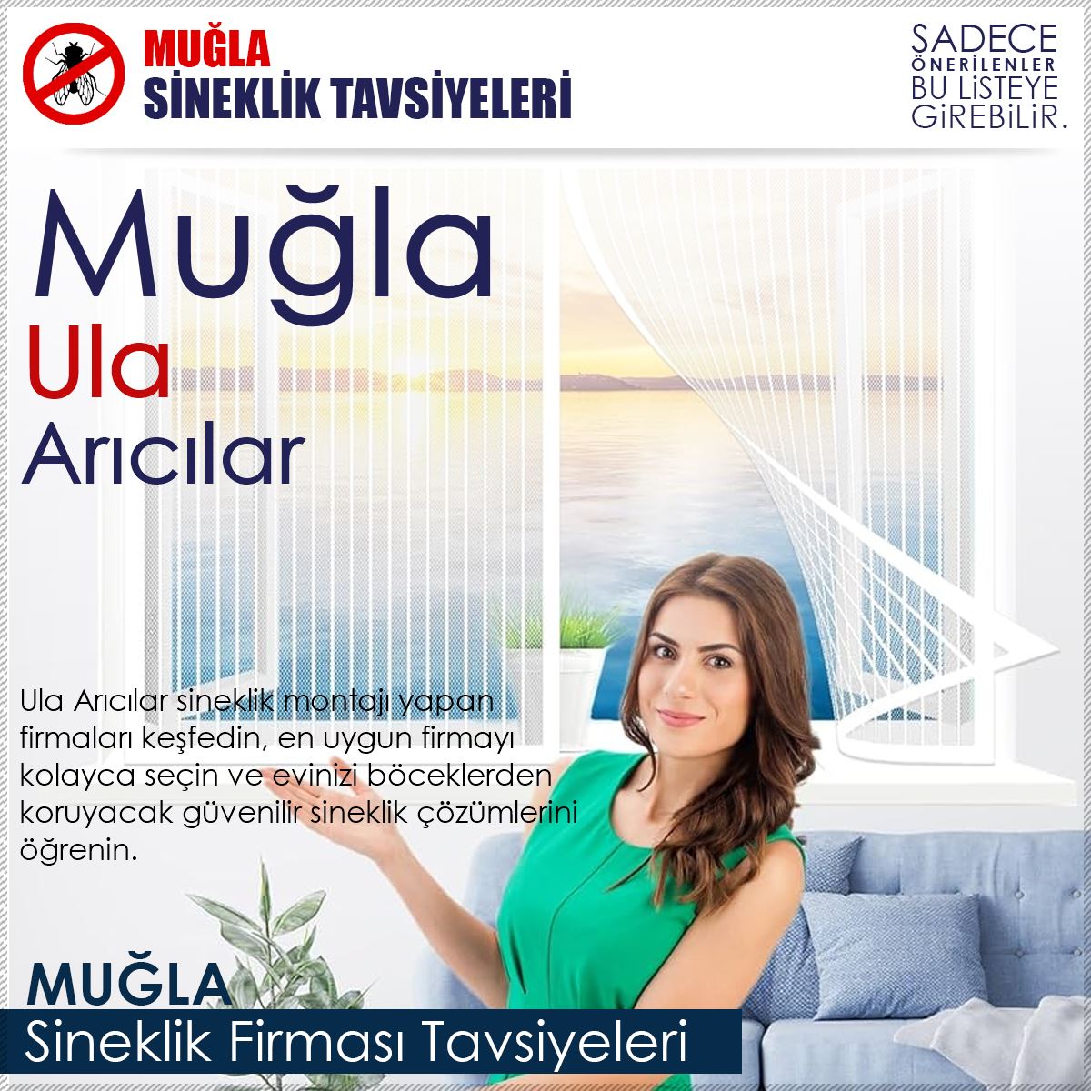 Arıcılar Sineklik Firması Tavsiyeleri