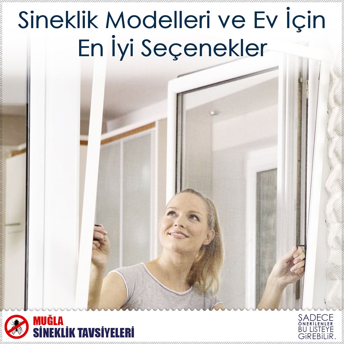 Sineklik Modelleri ve Ev İçin En İyi Seçenekler : Kapak Görseli